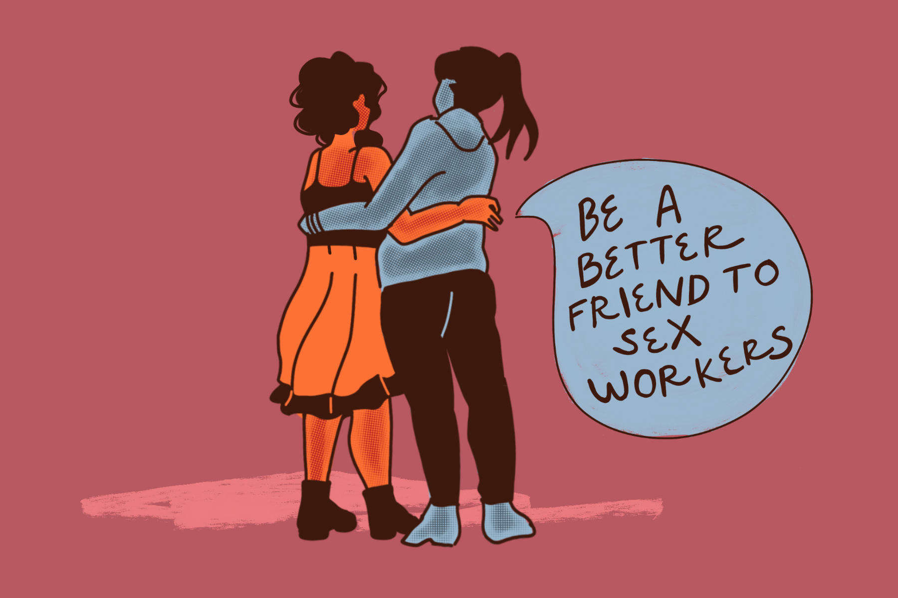 Image for Are you friends with a sex worker? Here’s what being a bestie - and an ally - really means.