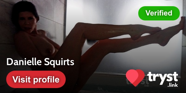 Danielle Squirts's Tryst.link profile